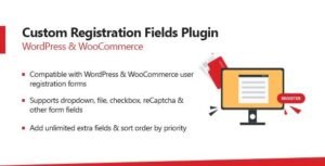 Free Download WooCommerce Custom Registration Fields Plugin 1.1.4 [Latest Version]
