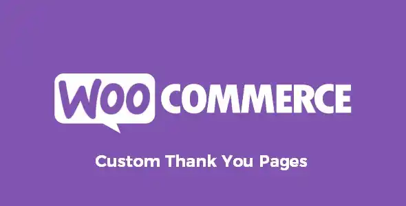 Free Download WooCommerce Custom Thank You Pages 1.1.3 [Latest Version]