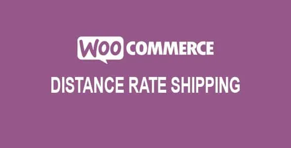Free Download WooCommerce Distance Rate Shipping 1.8.2 [Latest Version]