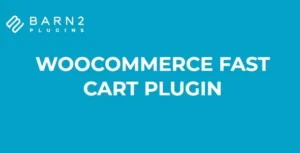 Free Download WooCommerce Fast Cart 1.4.1 [Latest Version]