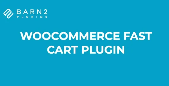 Free Download WooCommerce Fast Cart 1.4.1 [Latest Version]