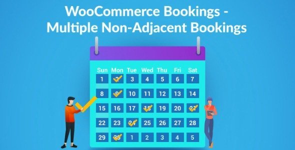 Free Download WooCommerce Multiple Non-Adjacent Bookings 1.2.9 [Latest Version]