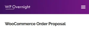 Free Download WooCommerce Order Proposal 2.3.0 [Latest Version]