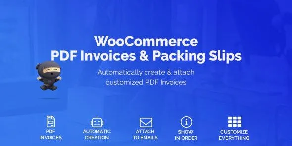 Free Download WooCommerce PDF Invoices & Packing Slips 1.6.3 [Latest Version]