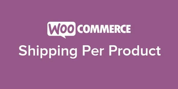 Free Download WooCommerce Per Product Shipping 2.7.9 [Latest Version]