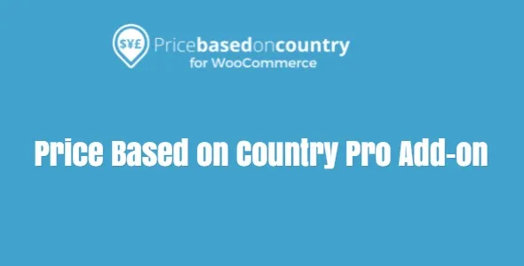 Free Download WooCommerce Price Based on Country Pro Add-on 4.2.0 [Latest Version]