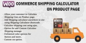 Free Download Woocommerce Shipping Calculator On Product Page 3.7 [Latest Version]