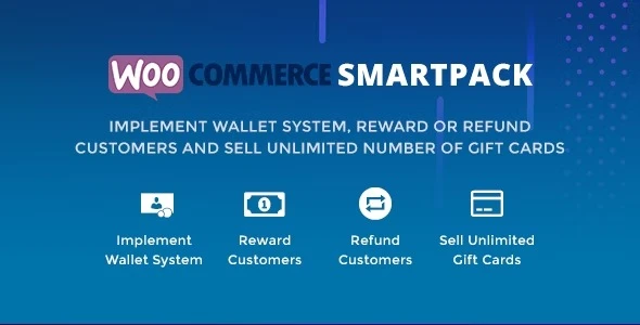 Free Download WooCommerce Smart Pack – Gift Card, Wallet, Refund & Reward 1.5.3 [Latest Version]