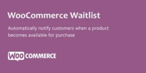 Free Download WooCommerce Waitlist 2.5.1 [Latest Version]