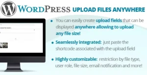 Free Download WordPress Upload Files Anywhere 2.8 [Latest Version]