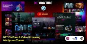 Free Download WowTube – OTT Platform & Video Streaming WordPress Theme 1.0.0 [Latest Version]