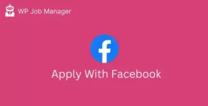 Free Download WP Job Manager Apply With Facebook Addon 1.1.0 [Latest Version]