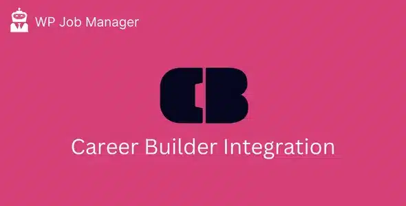 Free Download WP Job Manager Career Builder Integration Addon 1.0.5 [Latest Version]