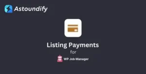 Free Download WP Job Manager Listing Payments 2.2.5 [Latest Version]