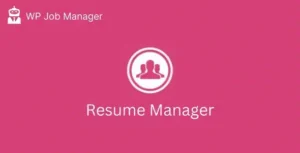 Free Download WP Job Manager Resume Manager Addon 2.2.0 [Latest Version]