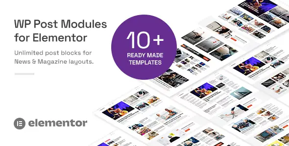 Free Download WP Post Module for Elementor Addon 2.5.0 [Latest Version]
