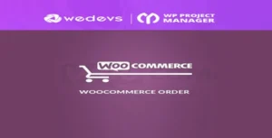 Free Download WP Project Manager Pro WooCommerce Order Extension 2.6.4 [Latest Version]