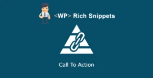 Free Download WP Rich Snippets – Call To Action 1.9.2 [Latest Version]