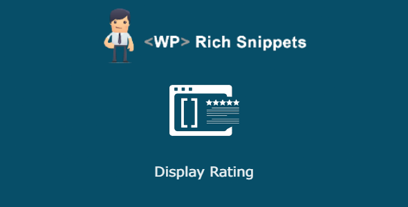 Free Download WP Rich Snippets – Display Rating 1.1 [Latest Version]