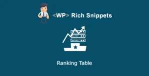 Free Download WP Rich Snippets – Ranking Table 1.9.3 [Latest Version]