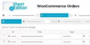 Free Download WP Sheet Editor WooCommerce Orders 1.3.23 [Latest Version]