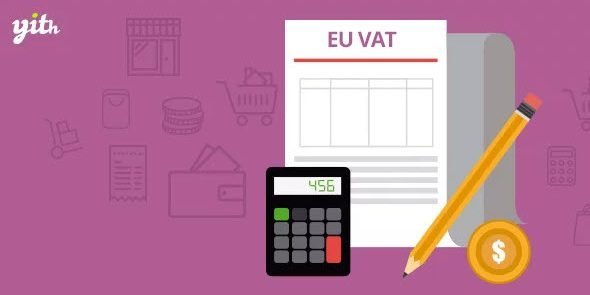 Free Download YITH WooCommerce EU VAT Premium 2.31.0 [Latest Version]