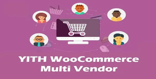 Free Download YITH WooCommerce Multi Vendor Premium 5.10.0 [Latest Version]