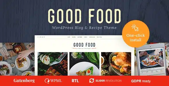 Good Food – Recipe Magazine & Culinary Blog Theme [95% OFF]