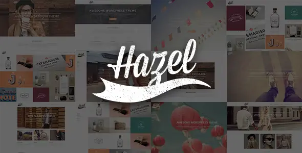 Hazel – Creative Multi-Concept Theme [95% OFF]