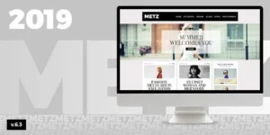 Metz - A Fashioned Editorial Magazine Theme 95% OFF