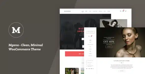 Mgana – Clean, Minimal WooCommerce Theme [95% OFF]
