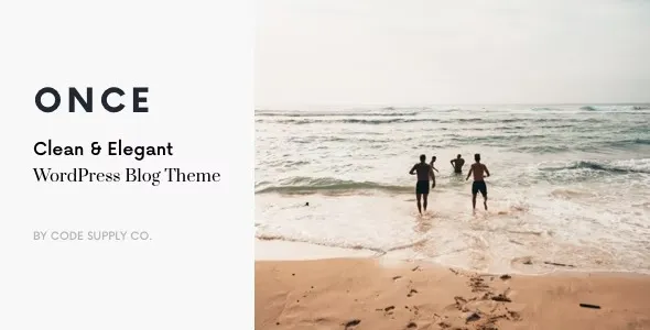 Once – Clean & Elegant WordPress Blog Theme 95% OFF