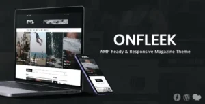 Onfleek – AMP Ready and Responsive Magazine Theme [95% OFF]