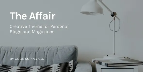The Affair – Creative Theme for Personal Blogs and Magazines 95% OFF