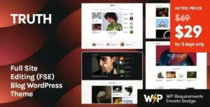 Truth – Full Site Editing (FSE) Blog WordPress Theme 95% OFF