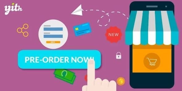 YITH Pre-Order for WooCommerce Premium [Latest Version]